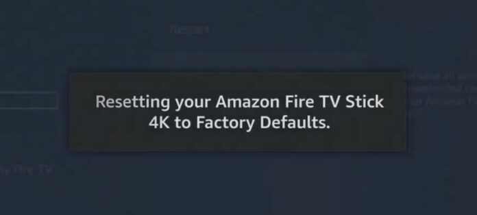 How to Reset Amazon Fire TV Stick Device to Factory Settings