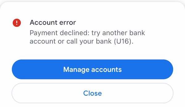 Account-error-Payment-declined-try-another-bank-account-or-call-your-bank-U16