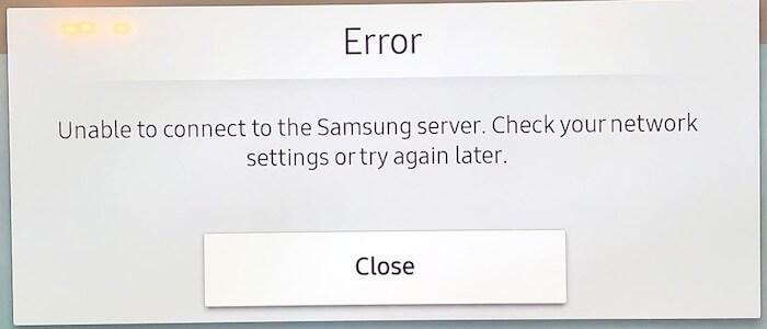 Unable to connect to the Samsung server Check your network settings or try again later