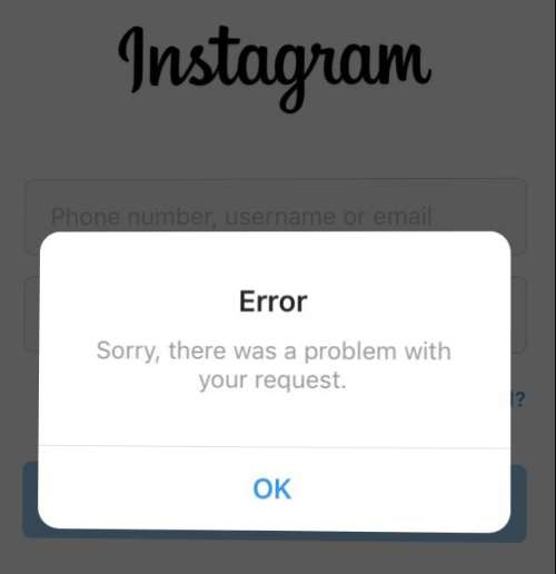 Instagram error Sorry, there was a problem with your request
