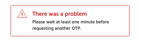 There-was-a-problem-Please-wait-for-at-least-one-minute-before-requesting-another-OTP-Amazon-Error