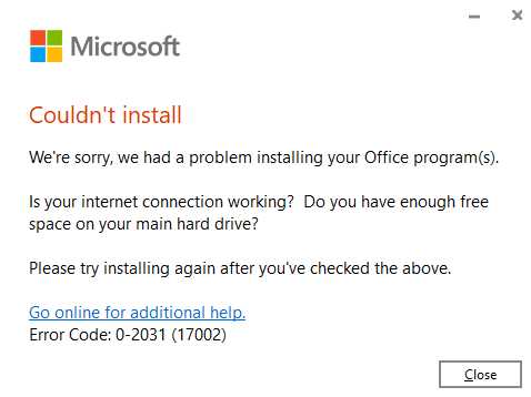 Couldnt-Install-Were-sorry-we-had-a-problem-installing-your-Office-program-Error-code-0-2031-17002